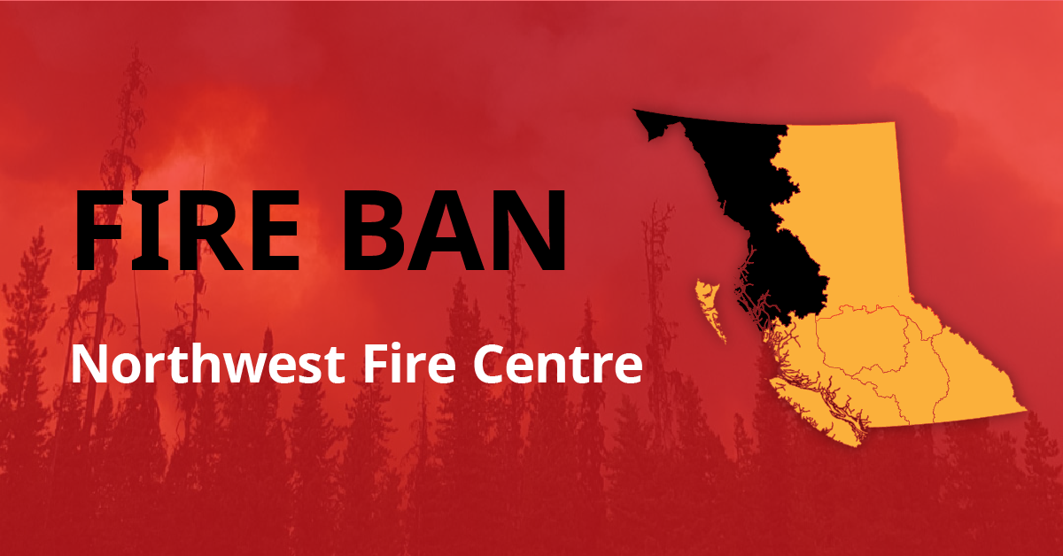 A map of British Columbia with the Northwest Fire Centre highlighted. Text reads "Fire Ban, Northwest Fire Centre"